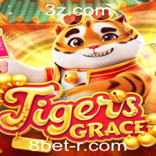 TigersGrace: Mergulhe no Universo Estratégico de 8bet